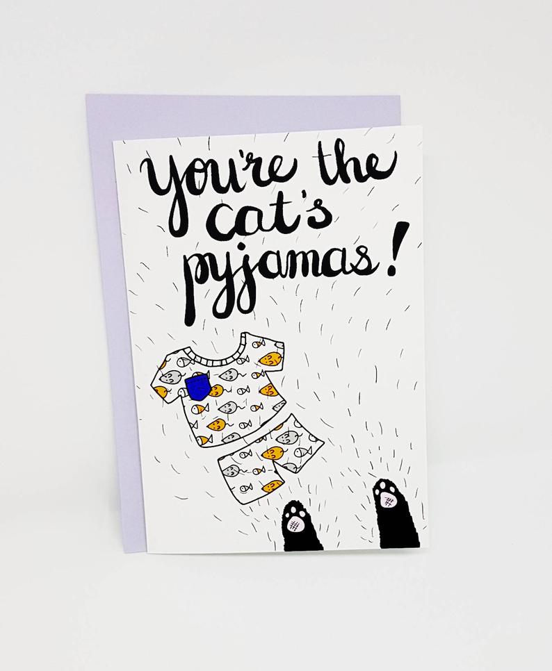 SteakandEggsPlease You're the Cat's Pyjamas Card